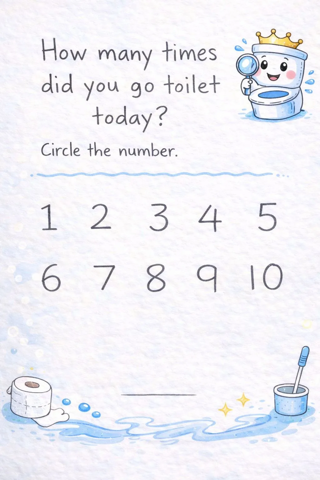 How many times did you go toilet today?